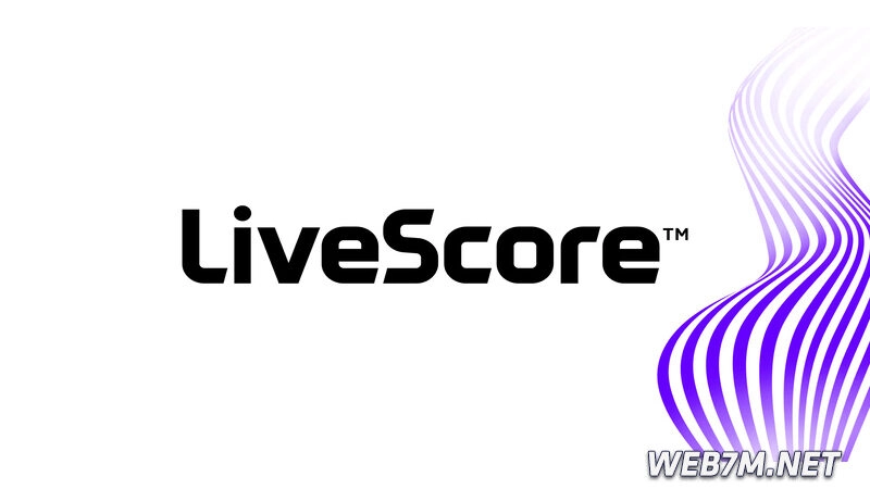 LiveScore 7M mang đến sự trải nghiệm mới mẻ cho người hâm mộ bóng đá